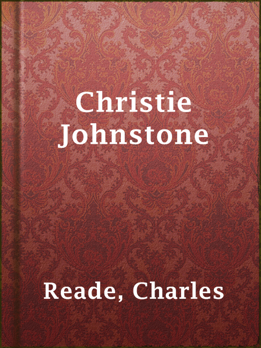 Title details for Christie Johnstone by Charles Reade - Available